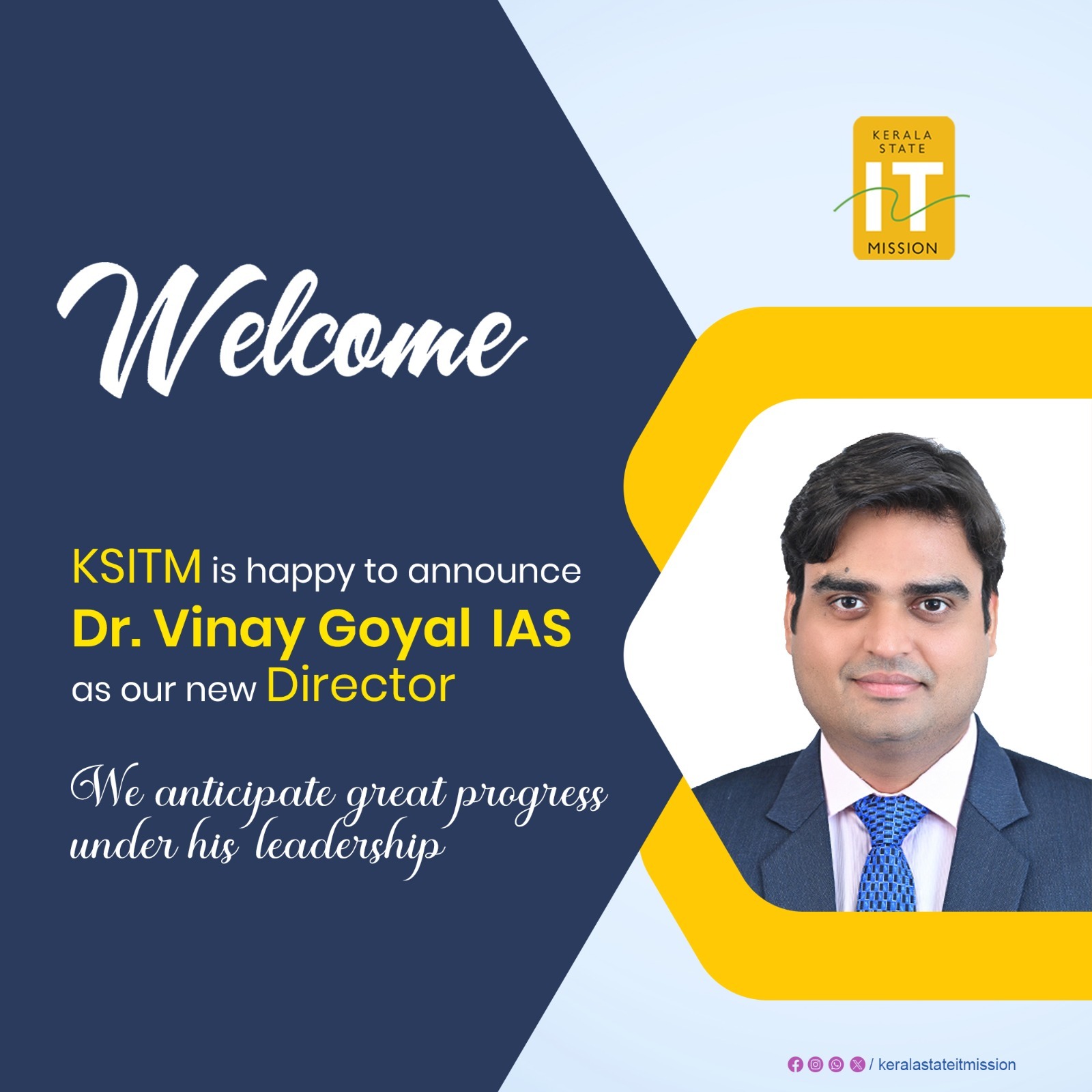 Dr. Vinay Goyal IAS joined as the new Director KSITM